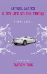 Limos, Lattes and My Life on the Fringe - Nancy Rue