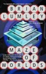 Maze of Worlds - Brian Lumley