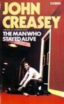 The Man Who Stayed Alive - Gordon Ashe