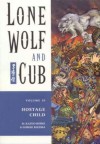 Lone Wolf and Cub, Vol. 10: Hostage Child - Kazuo Koike, Goseki Kojima