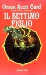 Il settimo figlio - Orson Scott Card, B. Draghi