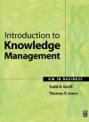 Introduction to Knowledge Management - Todd Groff, Thomas Jones