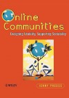 Online Communities: Designing Usability and Supporting Sociability - Jenny Preece