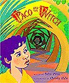 Paco and the Witch - Felix Pitre, Christy Hale