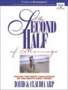 The Second Half of Marriage: Facing the Eight Challenges of the Empty-Nest Years - David Arp, Claudia Arp