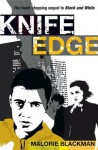 Knife Edge - Malorie Blackman