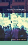 Active Nonviolence: A Way of Personal Peace - Gerard Vanderhaar, Joan D. Chittister