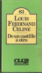 De un castillo a otro - Louis-Ferdinand Céline