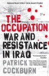 The Occupation: War and Resistance in Iraq - Patrick Cockburn