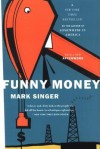 Funny Money - Mark Singer