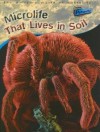 Microlife That Lives in Soil (Raintree Perspectives) - Steve Parker