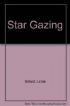 Star Gazing - Linda Gillard, Cathleen McCarron