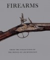 Firearms from the Collections of the Prince of Liechtenstein - Stuart W. Pyhrr