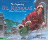 The Legend of St. Nicholas: A Story of Christmas Giving - Dandi Daley Mackall