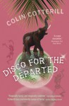 Disco For The Departed - Colin Cotterill