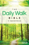 The Daily Walk Bible NIV - Walk Thru the Bible