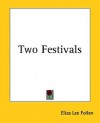 Two Festivals - Eliza Lee Cabot Follen