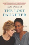 The Lost Daughter: A Memoir - Mary Williams