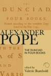 The Dunciad in Four Books - Alexander Pope, Valerie Rumbold