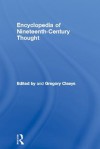 Encyclopedia of Nineteenth Century Thought - Gregory Claeys