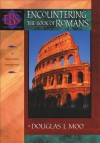 Encountering the Book of Romans: A Theological Survey - Douglas J. Moo