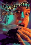 Alien Blood - Chris Archer, C.J. Anders