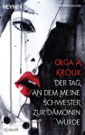 Der Tag an dem meine Schwester zur Dämonin wurde - Olga A. Krouk