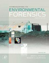 Introduction to Environmental Forensics - Brian L. Murphy, Robert D. Morrison