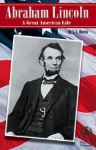 Abraham Lincoln: A Great American Life - L.L. Owens