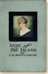 Anne of the Island - L.M. Montgomery