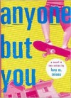 Anyone but You - Lara M. Zeises