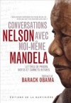 Conversations avec moi-même: Lettres de prisons, notes et carnets intimes - Nelson Mandela, Barack Obama