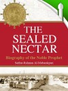 The Sealed Nectar - Avenue Islam, Safiur-Rahman Al-Mubarakpuri