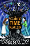 The Accidental Time Traveller (Kelpies) - Janis Mackay