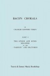 Bach's Chorals. Part 1 - The Hymns and Hymn Melodies of the Passions and Oratorios. [Facsimile of 1915 Edition] - Charles Sanford Terry, Travis & Emery