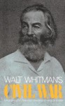 Walt Whitman's Civil War - Walter Lowenfels, Walter Lowenfels, Winslow Homer