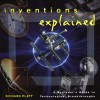 Inventions Explained - Richard Platt