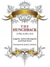 The Hunchback: A Play in Five Acts - Auguste Anicet-Bourgeois, Paul Féval, Frank J. Morlock