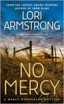 No Mercy (A Mercy Gunderson Mystery #1) - Lori G. Armstrong