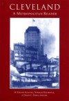 Cleveland, a Metropolitan Reader - W Keating, Norman Krumholz, David Perry