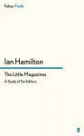 The Little Magazines - Ian Hamilton