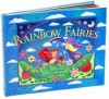 Rainbow Fairies - Nicola Baxter, Deborah Jones