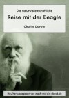 Die naturwissenschaftliche Reise mit der Beagle - Charles Darwin, Ernst Dieffenbach, R. T. Prit­chett