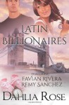 Latin Billionaires - Dahlia Rose