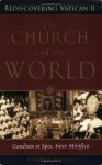 The Church And the World: Gaudium Et Spes, Inter Mirifica (Rediscovering Vatican II) - Norman P. Tanner, SJ