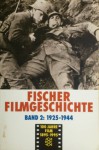 Fischer Filmgeschichte, Band 2: Der Film als gesellschaftliche Kraft 1925 - 1944 - Werner Faulstich, Helmut Korte