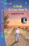 Family to Come Home to - Sharon De Vita