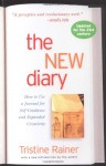 The New Diary: How to use a journal for self-guidance and expanded creativity. - Tristine Rainer