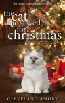 The Cat Who Stayed for Christmas - Cleveland Amory