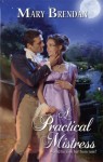 A Practical Mistress (Harlequin Historical) - Mary Brendan